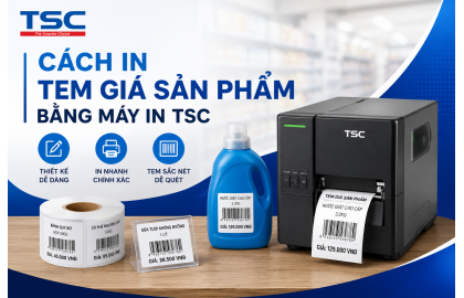 Cách In Tem Giá Sản Phẩm Bằng Máy In TSC Đơn Giản Và Chính Xác