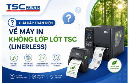 Giải Đáp Toàn Diện Về Máy In Không Lớp Lót TSC (Linerless)