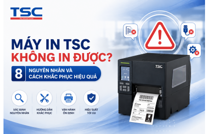 Máy In Mã Vạch TSC Không In Được: Nguyên Nhân Và Cách Khắc Phục Hiệu Quả