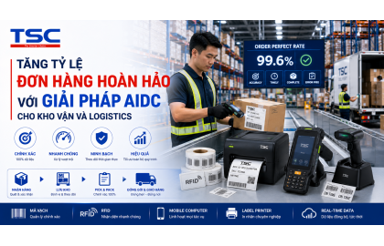Tăng Tỷ Lệ Đơn Hàng Hoàn Hảo Với Giải Pháp AIDC Cho Kho Vận Và Logistics