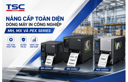 TSC Auto ID Nâng Cấp Toàn Diện Dòng Máy In Công Nghiệp MH, MX Và PEX Series